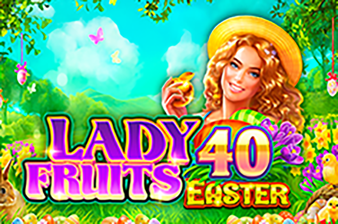 Amatic - Lady Fruits 40 Easter